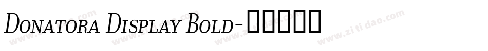 Donatora Display Bold字体转换